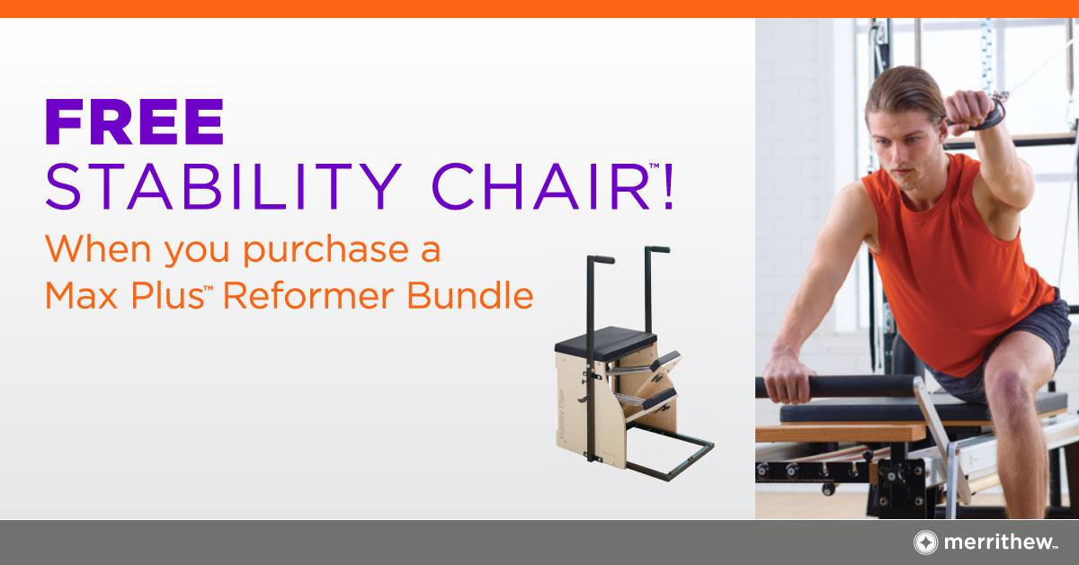 JANUARY OFFER! Buy a Max PlusTM Reformer Bundle and receive a free Stability ChairTM